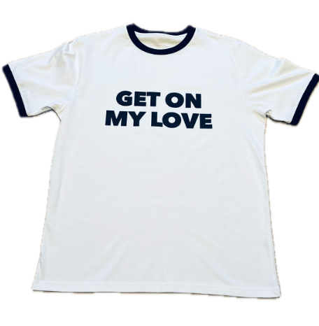 PT Get On My Love Tee L